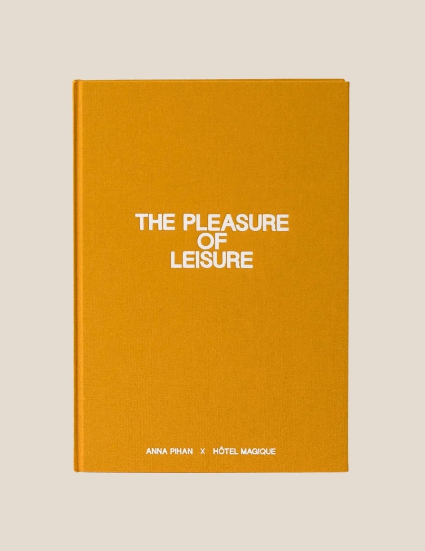 The Pleasure of Leisure Book